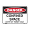 Danger Sign - Confined Space Entry By Permit Only