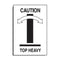 Shipping Labels - Caution Top Heavy