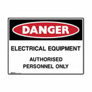 UltraTuff Sign - Danger Electrical Equipment Authorised Personnel Only