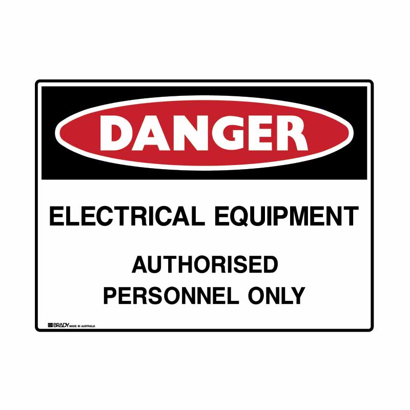 UltraTuff Sign - Danger Electrical Equipment Authorised Personnel Only