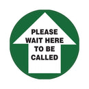 Floor & Carpet Marking Sign - Please Wait Here To Be Called