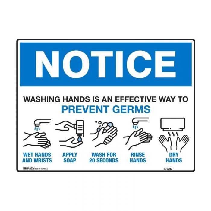 Notice Sign - Washing Your Hands Is An Effective Way To Prevent Germs